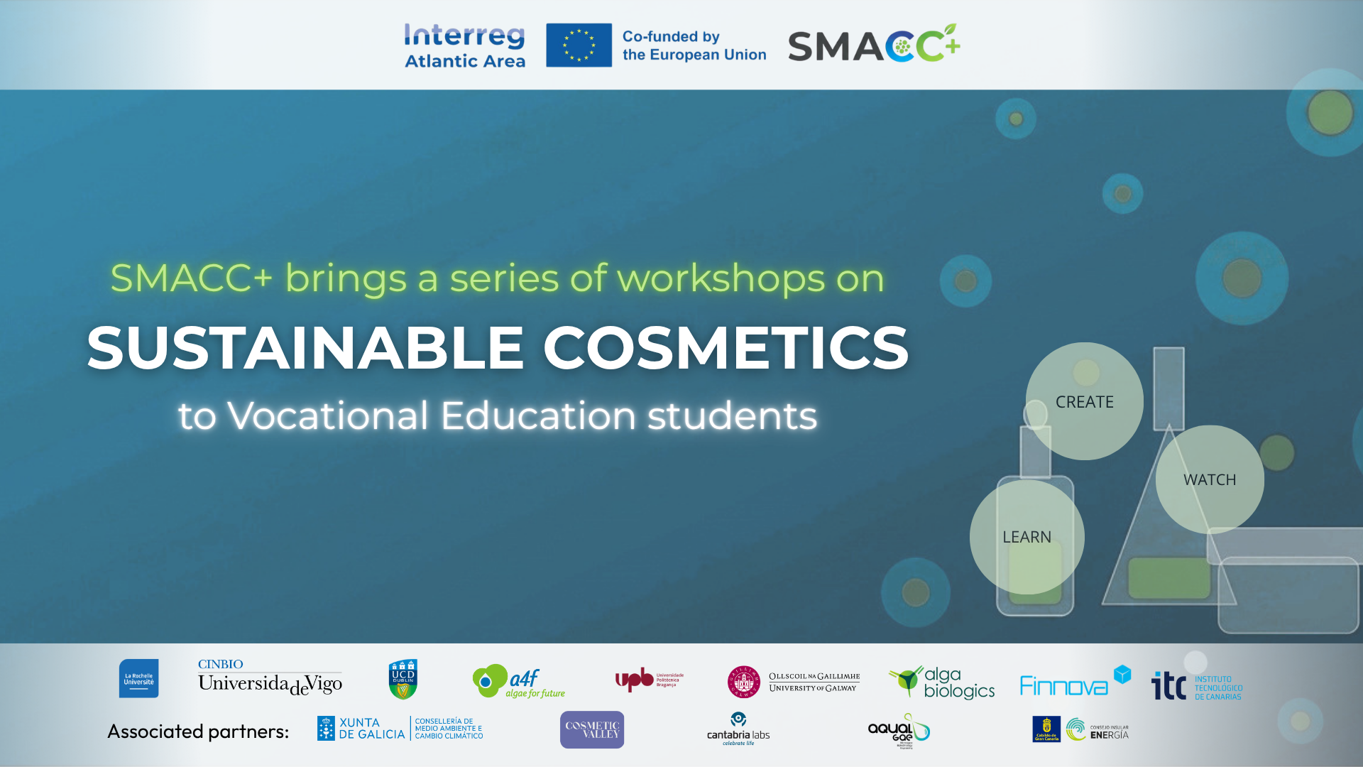 SMACC+ will deliver a series of workshops bringing sustainable cosmetics to Vocational Education students