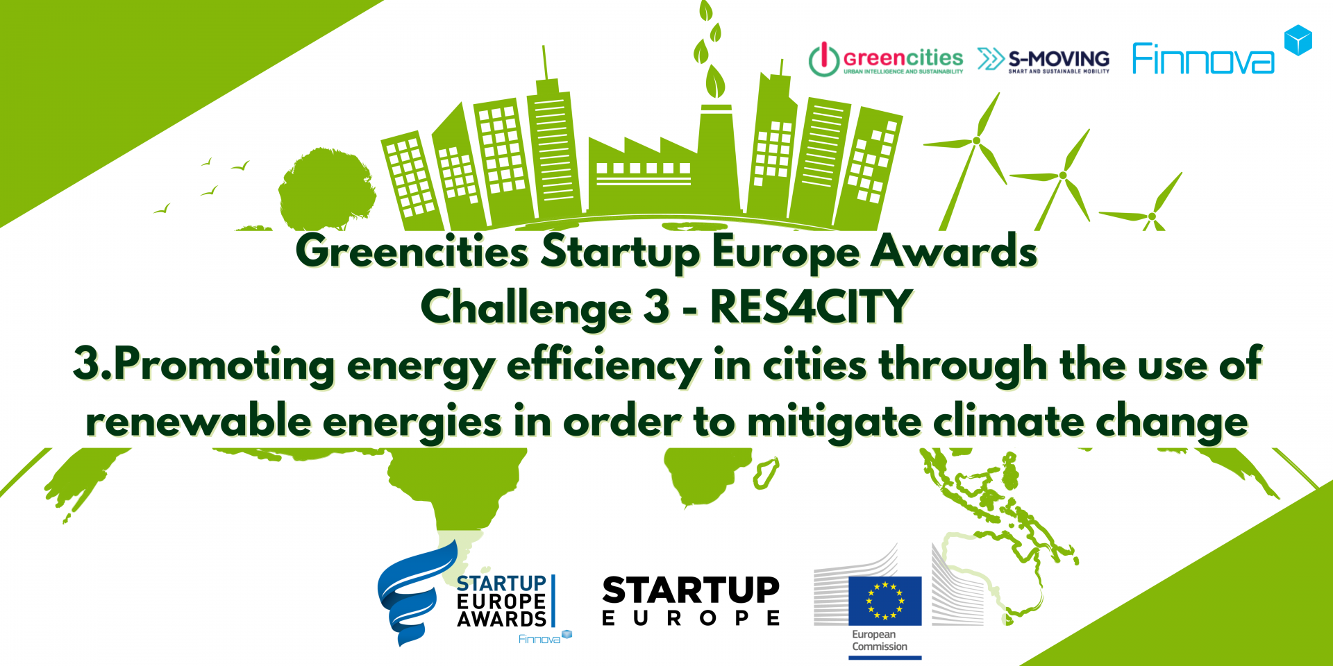 Promoting energy efficiency in cities through the use of renewable energies in order to mitigate climate change.